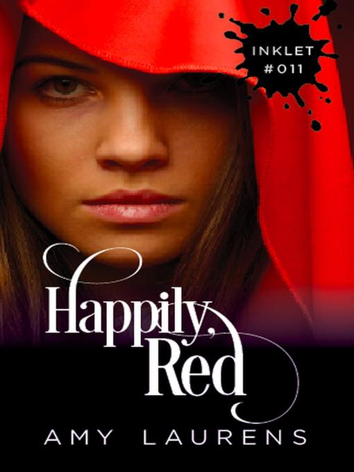 Title details for Happily, Red by Amy Laurens - Available